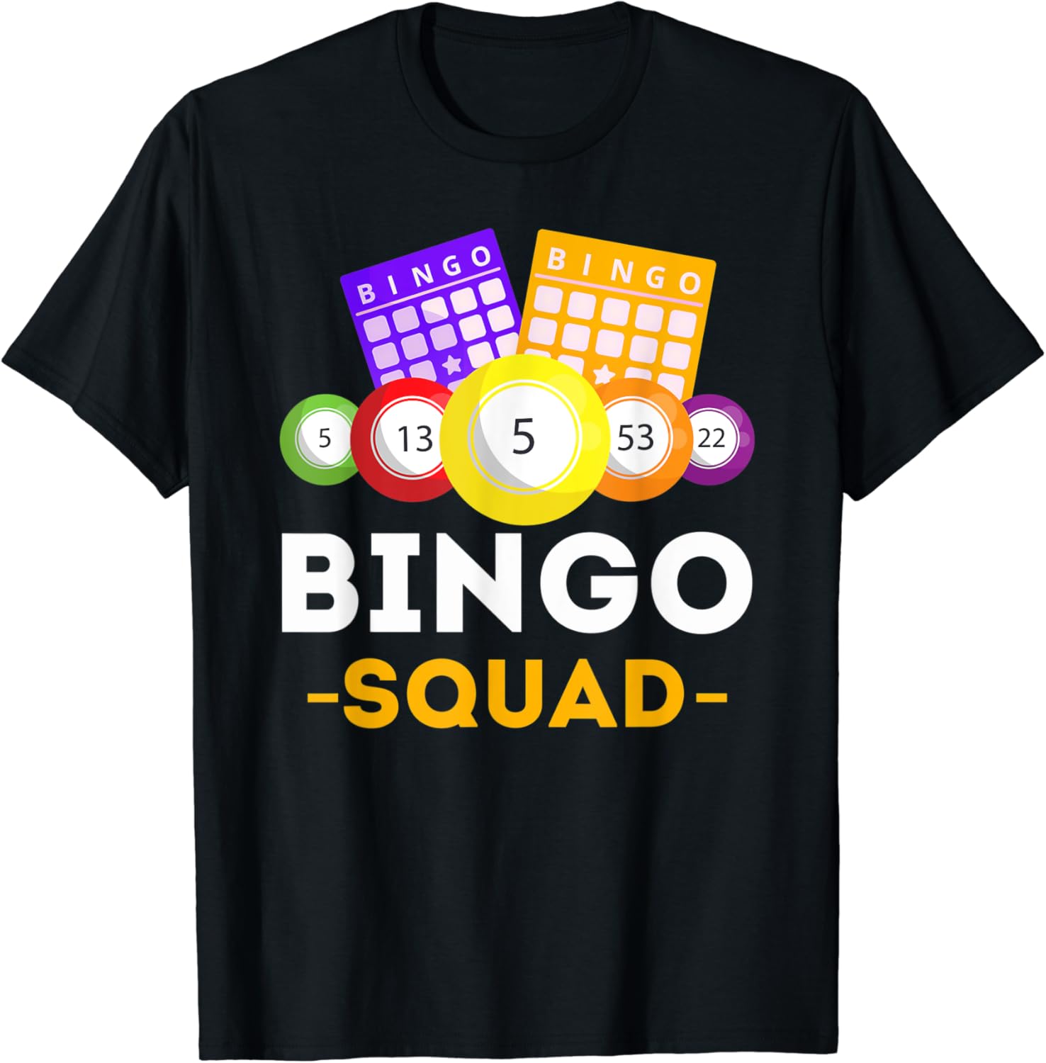 Bingo Squad Bingo Game Player Gift TShirt Clothing